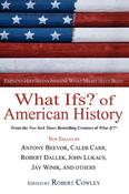 Robert Cowley  / What Ifs? of American Histor (Large Paperback) image
