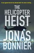 Jonas Bonnier / The Helicopter Heist (Large Paperback) image