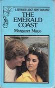 Margaret Mayo / The Emerald Coast (Large Print) (Hardback)