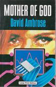 David Ambrose / Mother of God (Large Print) (Hardback) image