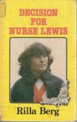 Rilla Berg / Decision for Nurse Lewis (Large Print) (Hardback) image