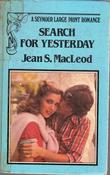 Jean S. Macleod / Search for Yesterday (Large Print) (Hardback) image