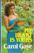 Carol Gaye / My Heart is Yours (Large Print) (Hardback) image