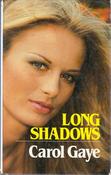 Carol Gaye / Long Shadows (Large Print) (Hardback) image