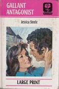 Jessica Steele / Gallant Antagonist (Large Print) (Hardback) image