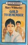 Mary Wibberley / Gold to Remember (Large Print) (Large Paperback) image