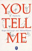 Roger McGough &amp; Michael Rosen  / You Tell Me image