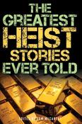 Tom McCarthy / The Greatest Heist Stories Ever Told (Large Paperback) image