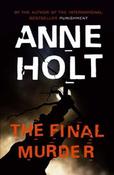 Anne Holt / The Final Murder (Large Paperback) image