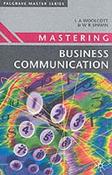 Lysbeth A. Woolcott / Mastering Business Communication (Large Paperback) image