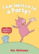 Mo Willems / I Am Invited to a Party! (Large Paperback) image