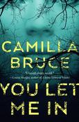 Camilla Bruce / You Let Me In (Large Paperback) image