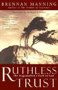 Brennan Manning / Ruthless Trust (Large Paperback) image