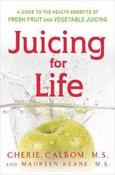 Cherie Calbom / Juicing for Life (Large Paperback) image