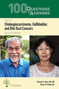 Ghassan K. Abou-Alfa / 100 Questions &amp; Answers About Cholangiocarcinoma, Gallbladder, and Bile Duct Cancers (Large Paperback)