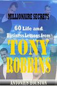 Antonius Houston / Top 60 Life and Business Lessons from Tony Robbins (Large Paperback) image