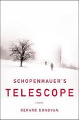 Gerard Donovan / Schopenhauer's Telescope (Large Paperback) image