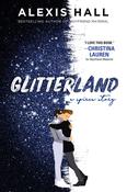 Alexis Hall / Glitterland (Large Paperback) image