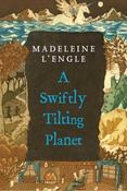 Madeleine L'Engle / A Swiftly Tilting Planet image
