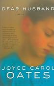 Joyce Carol Oates / Dear Husband (Large Paperback) image