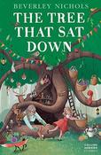 Beverley Nichols / The Tree That Sat Down
