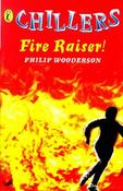 Philip Wooderson / Fire Raiser!