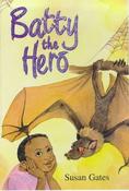Susan Gates / Batty the Hero image