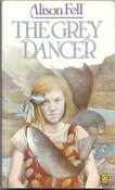 Alison Fell / The Grey Dancer image