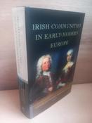 Thomas O'Connor  &amp; Mary Ann Lyons - Irish Communities in Early Modern Europe - HB - 2006 image