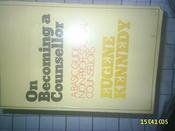 Eugene Kennedy / On Becoming a Counsellor (Large Paperback) image