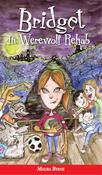 Maura Jakksen Byrne / Bridget in Werewolf Rehab image