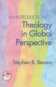 Stephen B. Bevans / An Introduction to Theology in Global Perspective (Large Paperback) image