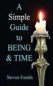 Steven Foulds / A Simple Guide to Heiddeger's Being and Time (Large Paperback)