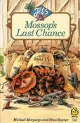Michael Morpurgo / Mossop's Last Chance image