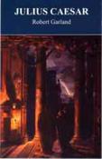 Robert Garland  / Julius Caesar (Large Paperback)