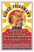 Kinky Friedman / Kinky Friedman's Guide to Texas Etiquette (Large Paperback) image