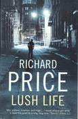 Richard Price / Lush Life (Large Paperback) image