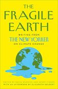 David Remnick (Editor) / The Fragile Earth (Large Paperback) image