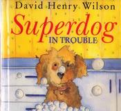 David Henry Wilson / Superdog in trouble image