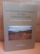 Clive Waddington - Mesolithic Settlement in the North Sea Basin : A Case Study from Howick, North East England - HB image