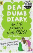 Jim Benton / Dear Dumb Diary, Am I the princess or the FROG? image