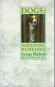 George Macleod / Dogs: Homoeopathic Remedies (Large Paperback)