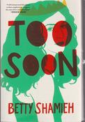 Betty Shamieh / Too Soon (Large Paperback) image