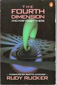 Rudy Rucker / The Fourth Dimension and how to get there (Large Paperback) image