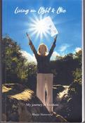 Marja Nieuwveld / Living on Light &amp; Love (Large Paperback) image