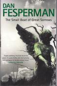 Dan Fesperman / The Small Boat of Great Sorrows (Large Paperback) image