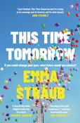 Emma Straub / This Time Tomorrow (Large Paperback) image