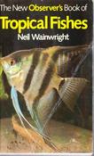Neil Wainwright / Tropical Fishes (Vintage Paperback)