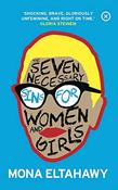Mona Eltahawy - The Seven Necessary Sins for Women and Girls - PB - BRAND NEW image