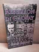 Kevin Jordan - Rebellion in Galway - Easter Rising 1916 - PB